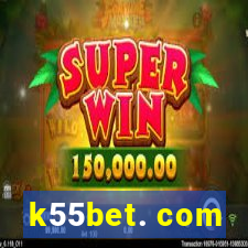 k55bet. com